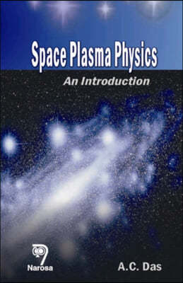 Space Plasma Physics: An Introduction