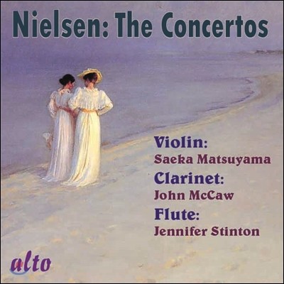 Saeka Matsuyama Ҽ: ̿ø, ÷Ʈ, Ŭ󸮳 ְ (Carl Nielsen : Complete Concertos)