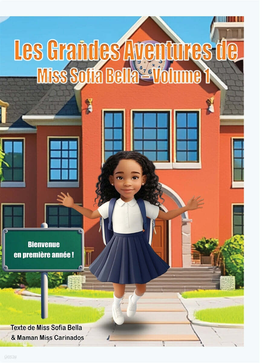 Les Grandes Aventures de Miss Sofia Bella - Volume 1