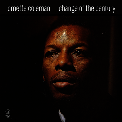 Ornette Coleman — Change Of The Century 앨범 커버
