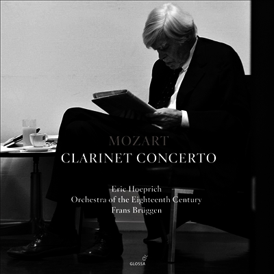 Frans Bruggen — 모차르트: 클라리넷 협주곡 & 호른 협주곡 3번 (Mozart: Clarinet Concerto and Horn Concerto No.3) - Frans Bruggen 앨범 커버