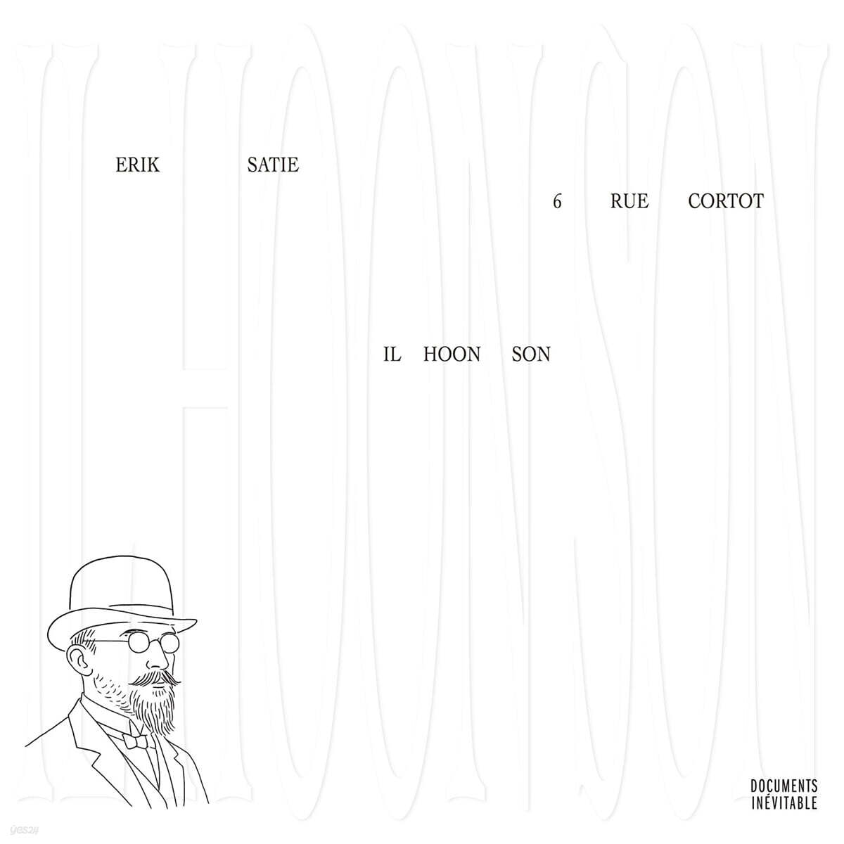 손일훈 (Il Hoon Son) - 에릭 사티: 코르토가 6번지 (Erik Satie: 6 Rue Cortot)