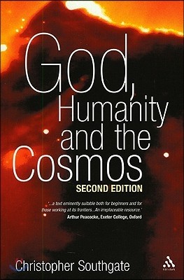 God, Humanity and the Cosmos - 2nd Edition: A Companion to the Science-Religion Debate