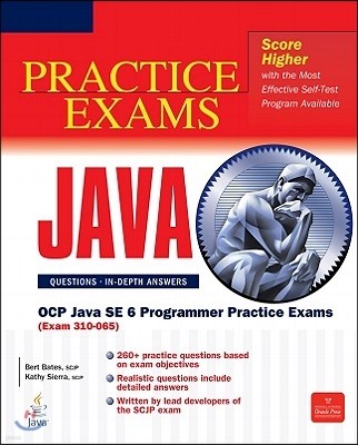 OCP Java SE 6 Programmer Practice Exams (Exam 310-065)