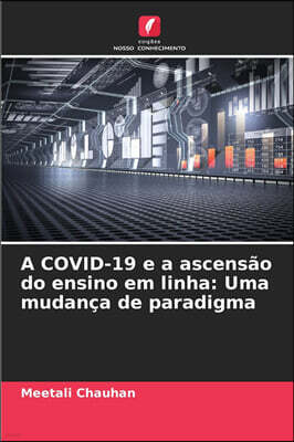 A COVID-19 e a ascensao do ensino em linha