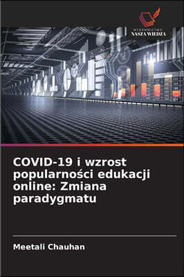 COVID-19 i wzrost popularno?ci edukacji online