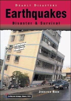 Earthquakes: Disaster & Survival