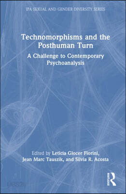 Technomorphisms and the Posthuman Turn