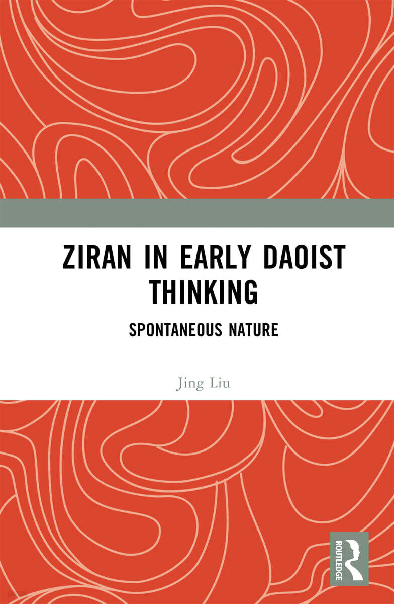 Ziran in Early Daoist Thinking