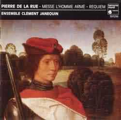 Ensemble Clement Janequin, Dominique Visse /   : ̻ ' ',  (Pierre de la Rue: Missa 'L'Homme arme', Requiem) (/HMC901296)