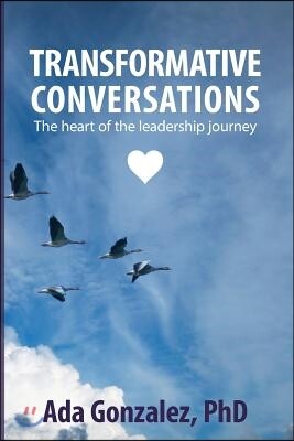 Logos Noesis Transformative Conversations: The heart of the leadership journey