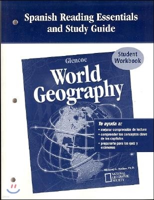 Glencoe World Geography, Spanish Reading Essentials and Study Guide, Workbook