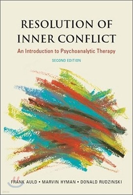 Resolution of Inner Conflict: An Introduction to Psychoanalytic Therapy