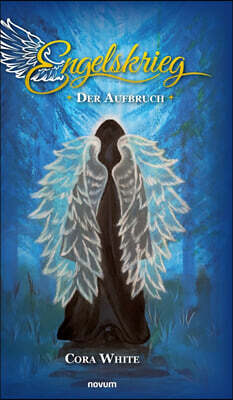 novum premium Engelskrieg - Der Aufbruch