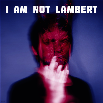 Lambert — Am Not Lambert 앨범 커버