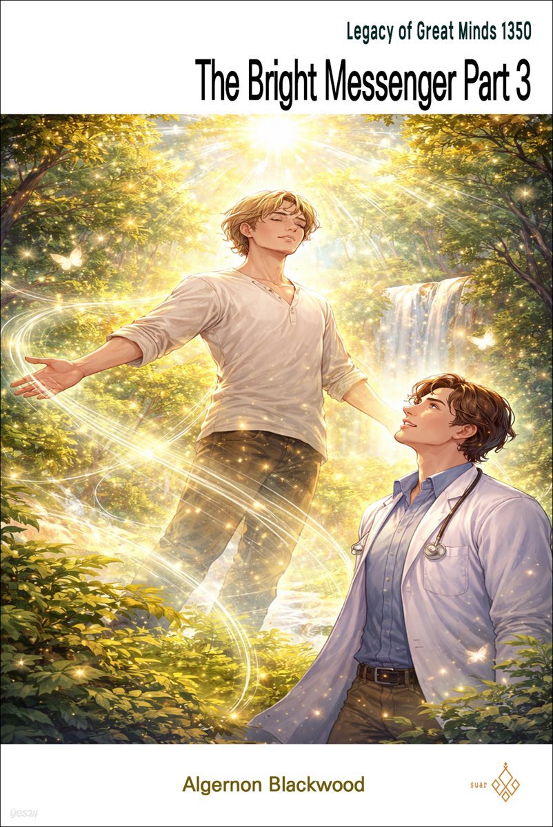 The Bright Messenger Part 3