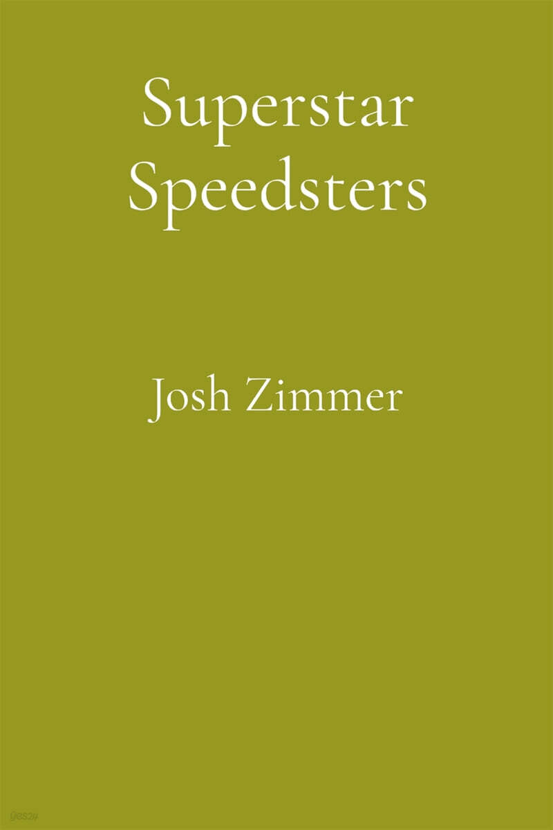 Superstar Speedsters