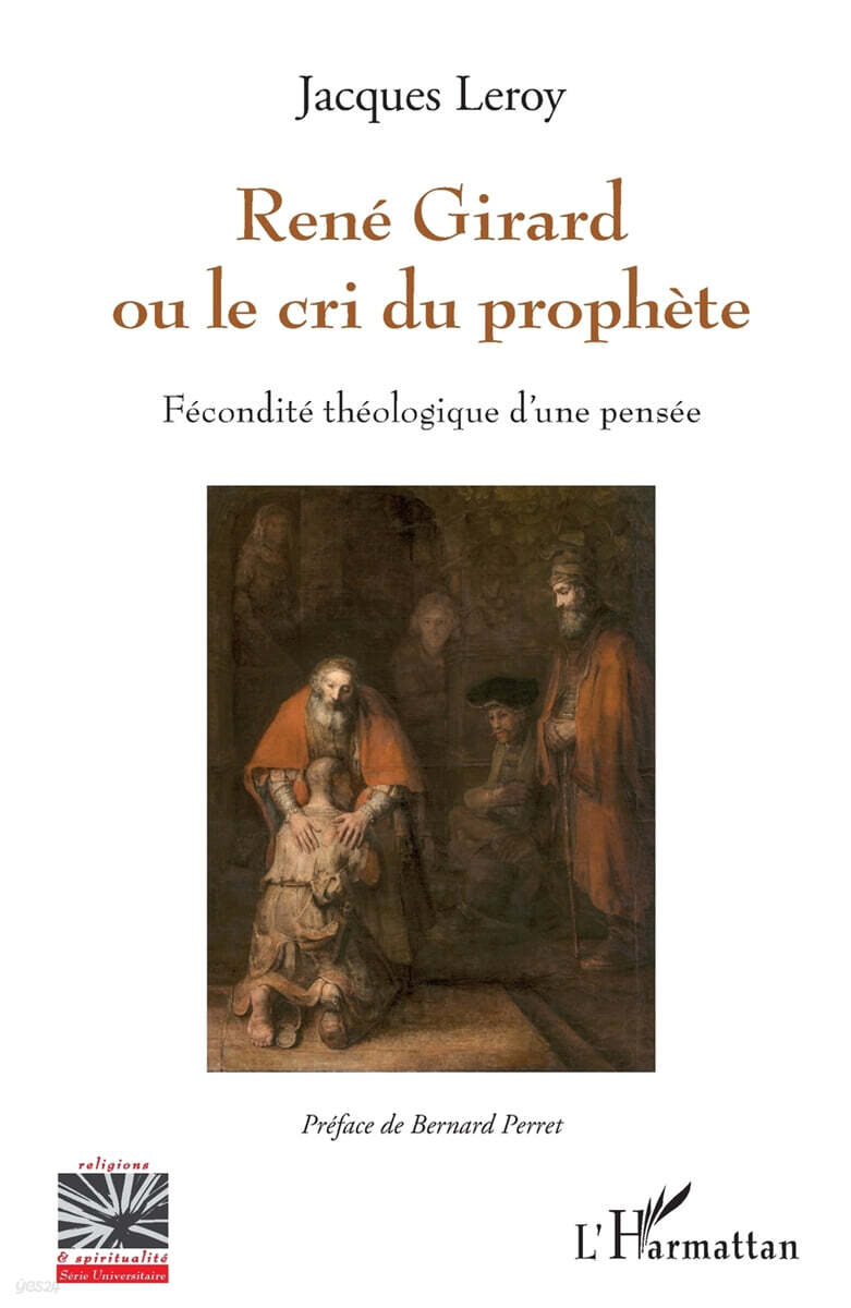 Rene Girard ou le cri du prophete