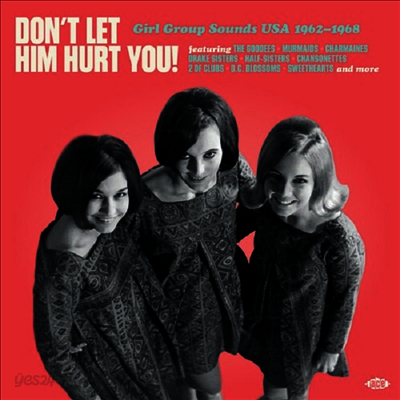 Various Artists - Don't Let Him Hurt You! Girl Group Sounds USA 1962-1968 (LP)