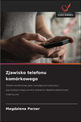 KS OmniScriptum Publishing Zjawisko telefonu komorkowego