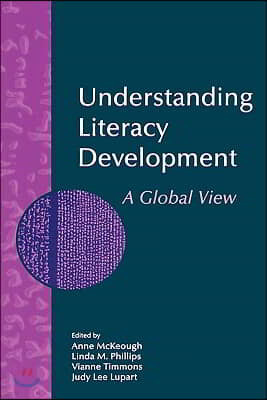 Understanding Literacy Development: A Global View