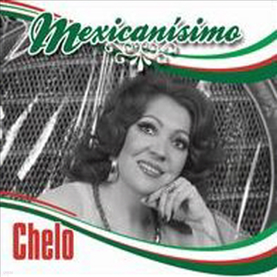 Chelo - Mexicanisimo