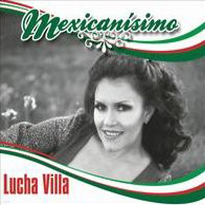 Lucha Villa - Mexicanisimo