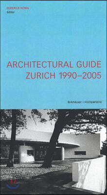 Architectural Guide Zurich 1990-2005