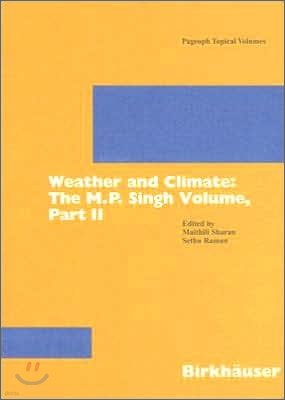 Weather and Climate: The M.P. Singh Volume, Part 2