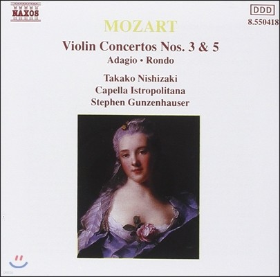 Takako Nishizaki 모차르트: 바이올린 협주곡 3번, 5번, 아다지오, 론도 (Mozart: Violin Concertos, Adagio, Rondo)