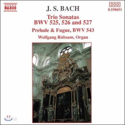 Wolfgang Rubsam 바흐: 트리오 소나타, 전주곡과 푸가 (Bach: Trio Sonatas BWV525, 526, 527, Prelude & Fugue BWV543)