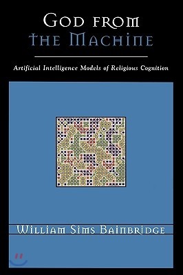 God from the Machine: Artificial Intelligence Models of Religious Cognition