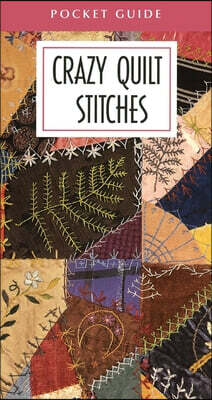 Crazy Quilt Stitches Pocket Guide