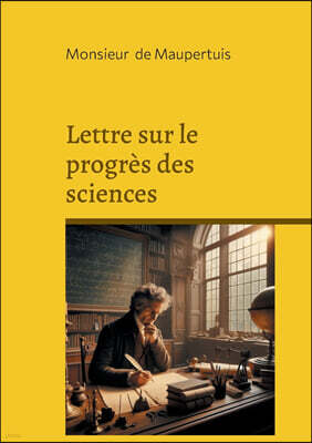 Books on Demand Lettre sur le progres des sciences