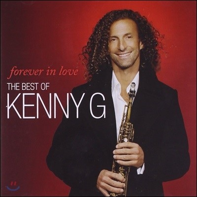 Kenny G - Forever In Love: The Best Of Kenny G