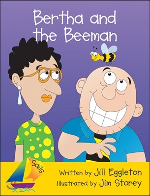 Bertha And The Beeman