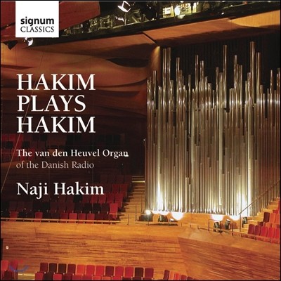 Naji Hakim 나지 하킴이 연주하는 나지 하킴 작품 2집 (akim Plays Hakim 2 - The van den Heuvel Organ of the Danish Radio)