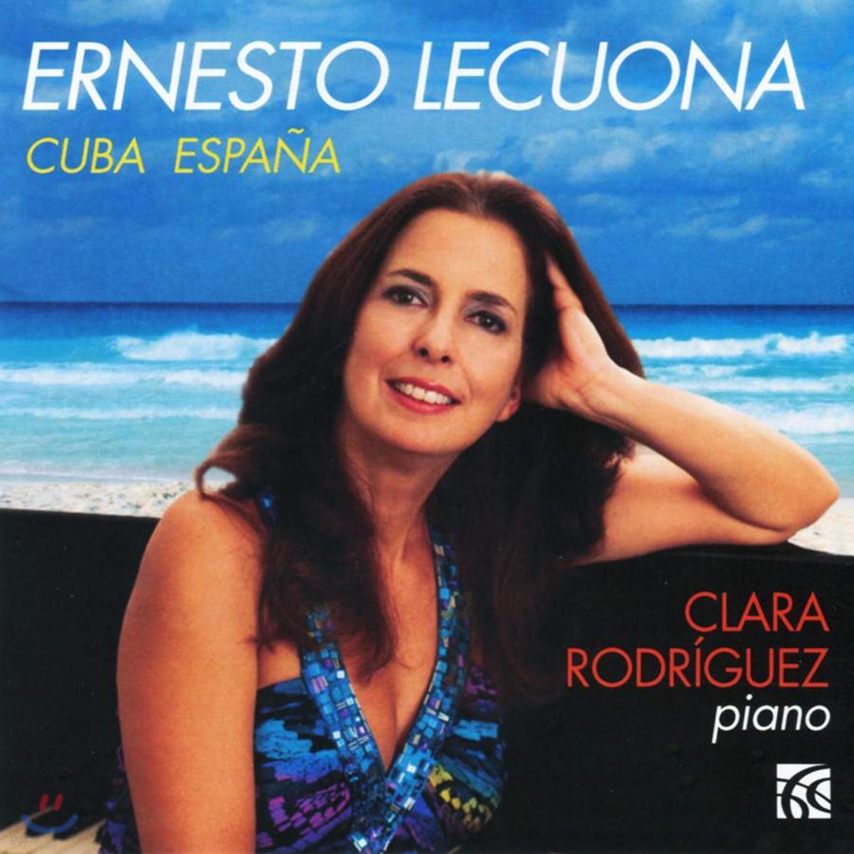 Clara Rodriguez 남미 작곡가들의 피아노 작품 연주집 (Cuba Espana - Ernesto Lecuona: Piano Music)