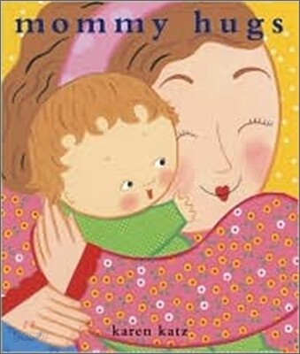 Mommy Hugs
