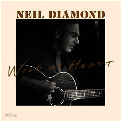 Neil Diamond - Wild At Heart (CD)