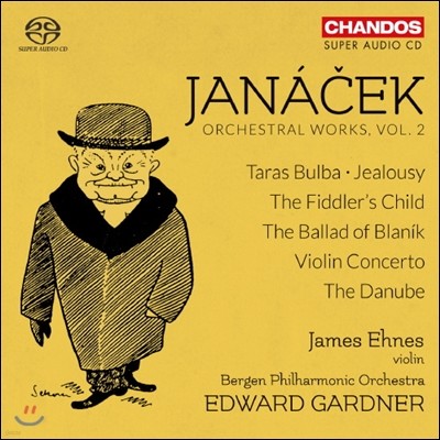 Edward Gardner ߳üũ:  ǰ 2 -  ߶, ٴ, Ÿ ҹ, ̿ø ְ (Janacek: Violin Concerto, Ballad of Blanik, Danube, Taras Bulba)