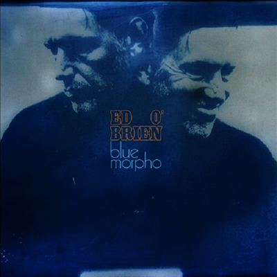 Ed O'Brien — Blue Morpho 앨범 커버