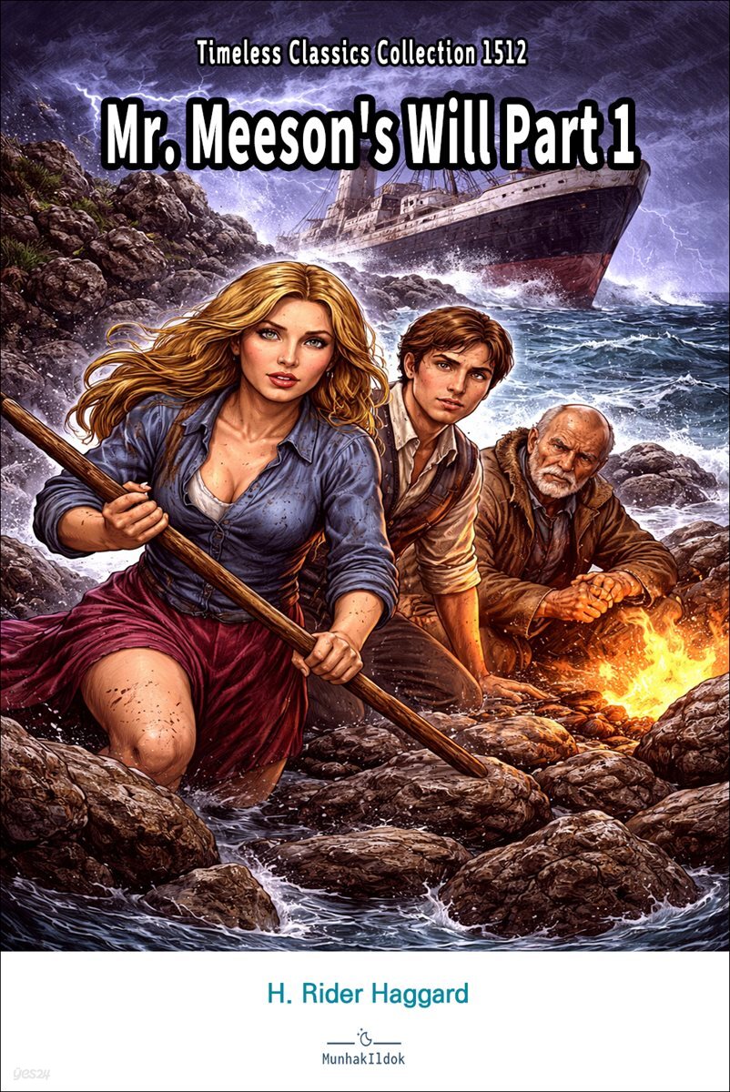 Mr. Meeson's Will Part 1