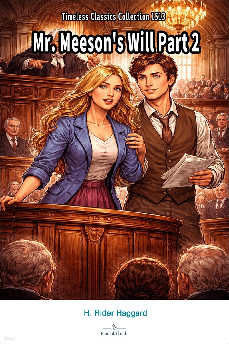 Mr. Meeson's Will Part 2