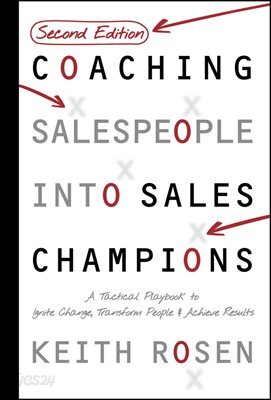 Coaching Salespeople Into Sales Champions