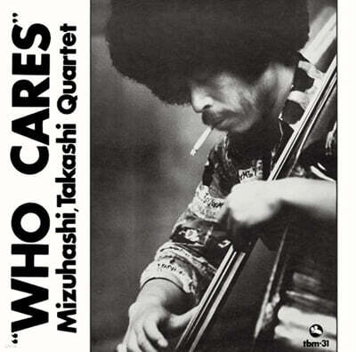 Mizuhashi Takashi Quartet (미즈하시 타카시 쿼텟) - Who Cares [LP]