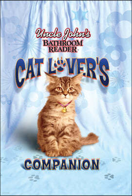 Uncle John's Bathroom Reader Cat Lover's Companion