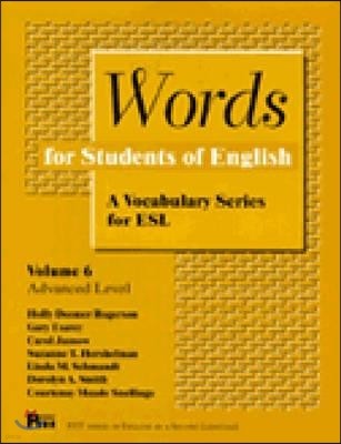 Words for Students of English, Vol. 6: A Vocabulary Series for Eslvolume 6