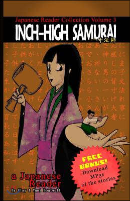 Japanese Reader Collection Volume 3: The Inch-High Samurai