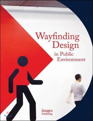 Wayfinding Design in the Public Environment